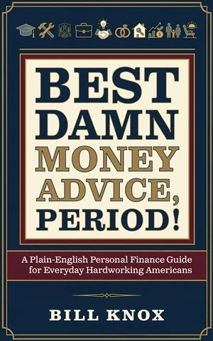 Best Damn Money Advice, Period! book cover